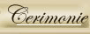 Cerimonie
